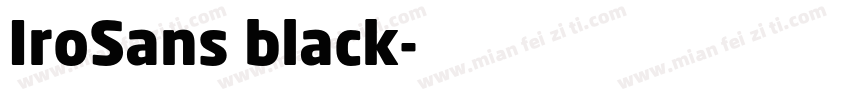 IroSans black字体转换